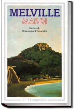 Mardi: and A Voyage Thither, Vol. II | Herman Melville